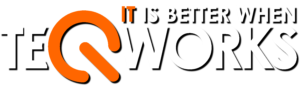 It Is Better When Teqworks